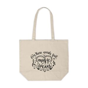 Where Words Fail, Music Speaks Custom Canvas Tote Bag